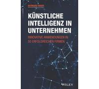 Bernard Marr Kunstliche Intelligenz in Unternehmen (Copertina rigida)