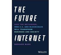 Bernard Marr The Future Internet (Copertina rigida)
