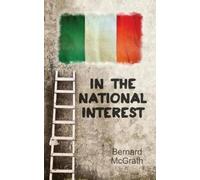 Bernard McGrath In the National Interest (Tascabile)