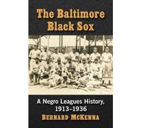 Bernard McKenna The Baltimore Black Sox (Tascabile)