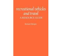 Bernard Mergen Recreational Vehicles and Travel (Copertina rigida)