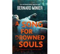 Bernard Minier A Song for Drowned Souls (Tascabile) Commandant Servaz