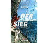 Bernard Moitessier Der verschenkte Sieg (Tascabile)