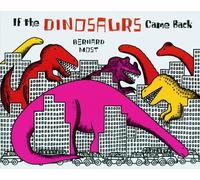 Bernard Most If the Dinosaurs Came Back (Tascabile)