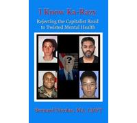 Bernard Nicolas .....I KNOW KA-RAZY.... Rejecting the Capitalist Roa (Tascabile)