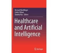 Bernard Nordlinger Healthcare and Artificial Intelligence (Tascabile)