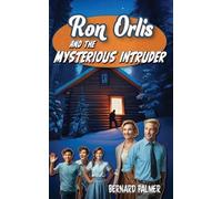 Bernard Palmer Ron Orlis and the Mysterious Intruder (Tascabile) Danny Orlis