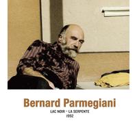 bernard parmegiani-lac noir la serpente