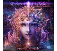 Bernard*Patrick - Divine Grace Divine