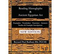 Bernard Paul Badham Reading Hieroglyphs and Ancient Egyptian Art (Tascabile)