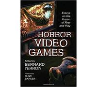 Bernard Perron – Videogiochi Horror – Saggi sulla fusione tra paura e gioco – Tascabile – McFarland