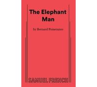 Bernard Pomerance The Elephant Man (Tascabile)