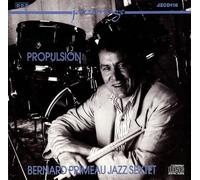 bernard primeau jazz sextet - Propulsion