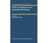 Bernard R. Gifford Policy Perspectives on Educational Testing (Copertina rigida)