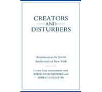 Bernard Rosenberg Ernest Goldstein Creators and Disturbers (Copertina rigida)