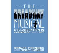 Bernard Rosenberg Ernest Harburg The Broadway Musical (Copertina rigida)