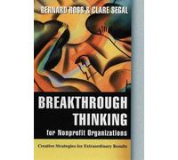 Bernard Ross Clar Breakthrough Thinking for Nonprofit Organi (Copertina rigida)