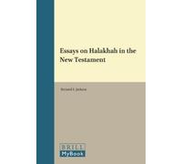 Bernard S. Jackson Essays on Halakhah in the New Testament (Copertina rigida)
