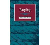 Bernard S. Mason Roping (Tascabile)