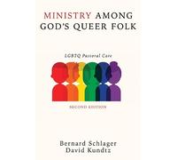 Bernard Schlager David K Ministry Among God's Queer Folk, Second Ed (Tascabile)