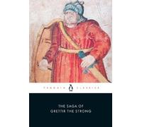 Bernard Scudder The Saga of Grettir the Strong (Tascabile)