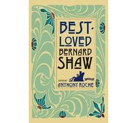 Bernard Shaw Best-Loved Bernard Shaw (Copertina rigida) Best-Loved Irish Writers