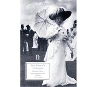 Bernard Shaw Mrs Warren's Profession (Tascabile) Broadview Editions