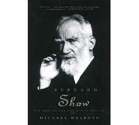 Bernard Shaw: The One-volume Definitive Edition
