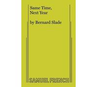 Bernard Slade Same Time, Next Year (Tascabile)