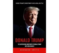Bernard Smith Donald Trump (Tascabile)