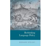 Bernard Spolsky Rethinking Language Policy (Tascabile)