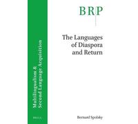 Bernard Spolsky The Languages of Diaspora and Return (Tascabile)