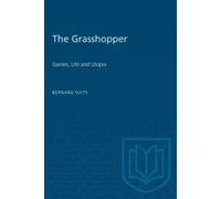 Bernard Suits The Grasshopper (Tascabile) Heritage