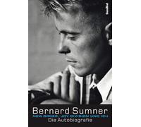 Bernard Sumner Paul Flei New Order, Joy Divison und ich: Die Autobi (Tascabile)