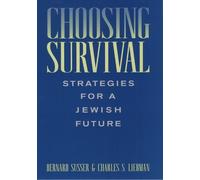 Bernard Susser Charles S. Liebman Choosing Survival (Copertina rigida)