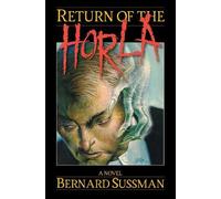 Bernard Sussman Return of the Horla (Tascabile) Adam Quatrology
