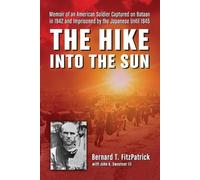 Bernard T. FitzPatrick The Hike into the Sun (Tascabile)