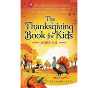 Bernard Tate The Thanksgiving Book for Kids (Tascabile)