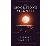 Bernard Taylor The Moorstone Sickness (Tascabile)