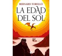 Bernard Torelló La edad del sol / The Age of the Sun (Tascabile)