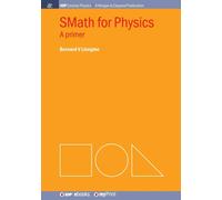 Bernard V Liengme SMath for Physics: A primer (Tascabile)