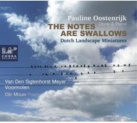 Bernard van den Si Pauline Oostenrijk: The Notes Are Swallows: Dutch Lands (CD)