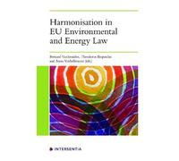 Bernard Vanheusden Harmonisation in EU Environmental and Energy Law (Tascabile)