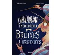 Bernard Villiot L'abracadabrant enciclopèdia de bruixes i bruixots ( (Tascabile)