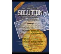 Bernard Von Nothau The Liberty Dollar Solution to the Federal Reserv (Tascabile)