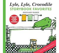 Bernard Waber Lyle, Lyle, Crocodile Storybook Favorites (Copertina rigida)