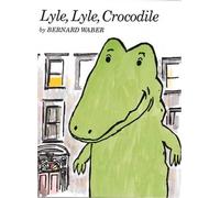 Bernard Waber Lyle, Lyle, Crocodile (Tascabile)
