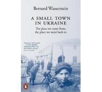 Bernard Wasserstein A Small Town in Ukraine (Tascabile)
