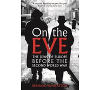 Bernard Wasserstein On The Eve (Tascabile)