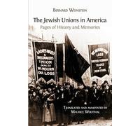Bernard Weinstein The Jewish Unions in America (Tascabile)